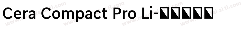 Cera Compact Pro Li字体转换
